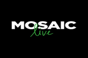 Mosaic Live