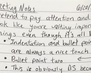 How do You 'Fake' Taking Notes during a Dry, Dull Meeting?